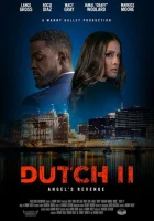  Датч 2 (Датч II: Месть Ангела) смотреть онлайн (2024) 