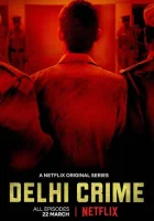  Преступление в Дели смотреть онлайн сериал 1-3 сезон 