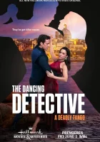 смотреть онлайн Танцующий детектив: Смертельное танго (2023) бесплатно в HD 