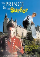 смотреть онлайн Принц и серфер (1999) бесплатно в HD 
