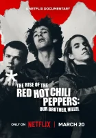смотреть онлайн Восхождение Red Hot Chili Peppers: Наш брат Хиллел (2026) бесплатно в HD 